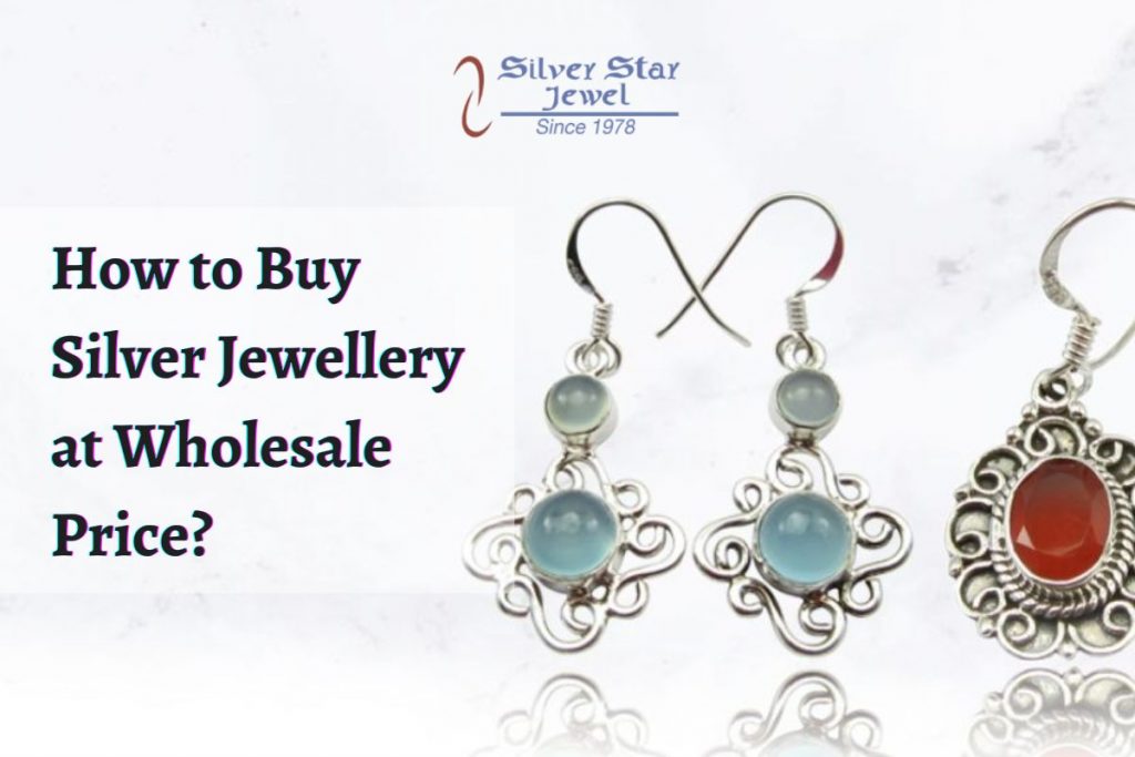 How to Buy Silver Jewellery at Wholesale Price?