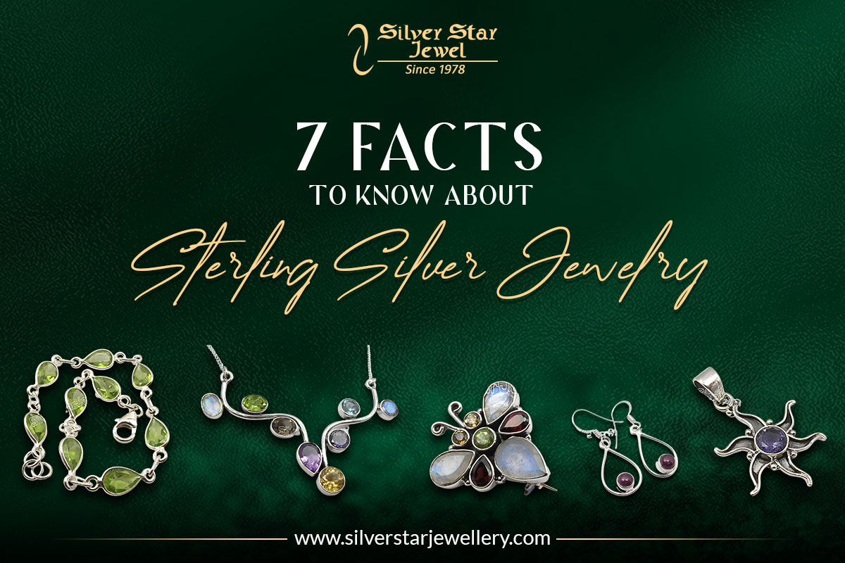 7 Facts To Know About Sterling Silver Jewelry