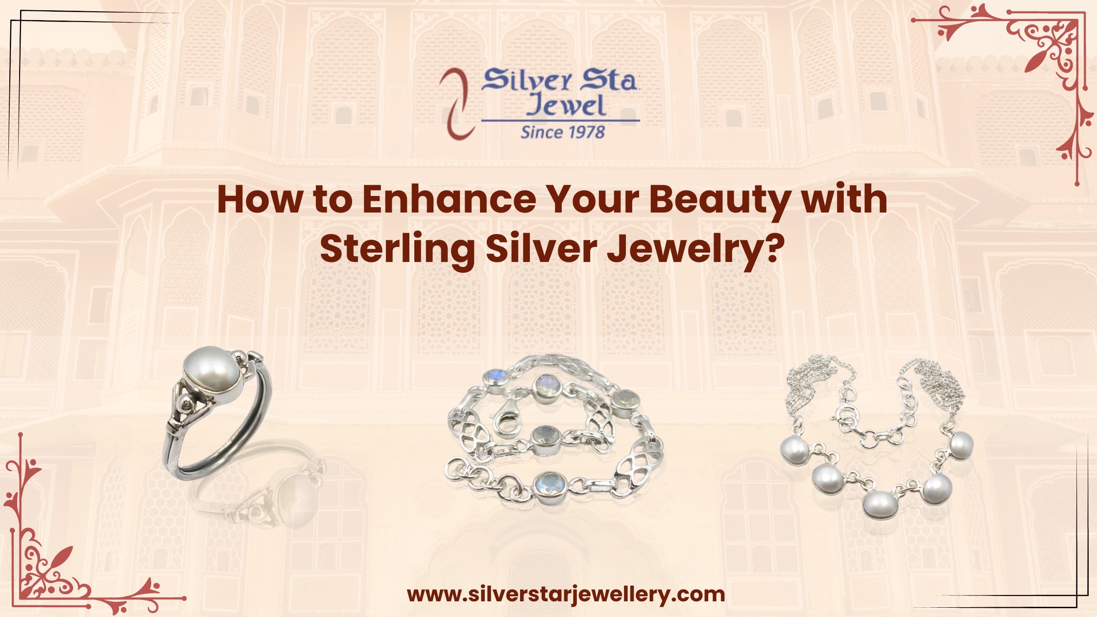 10+ Ways to Enhance Your Beauty with Sterling Silver Jewelry