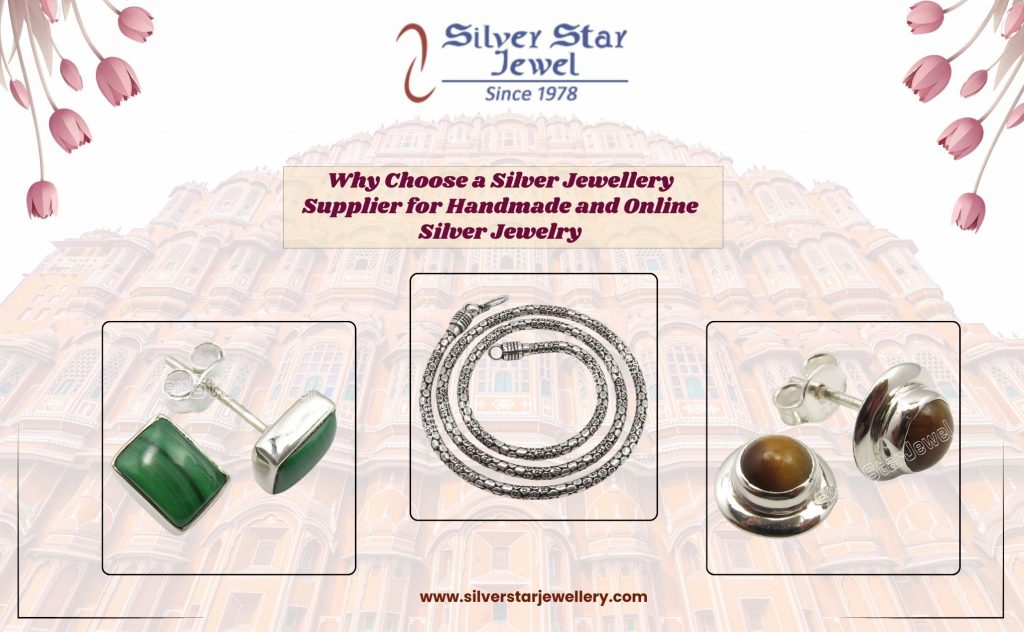 Silver Jewellery Supplier for Handmade and Online Silver Jewelry