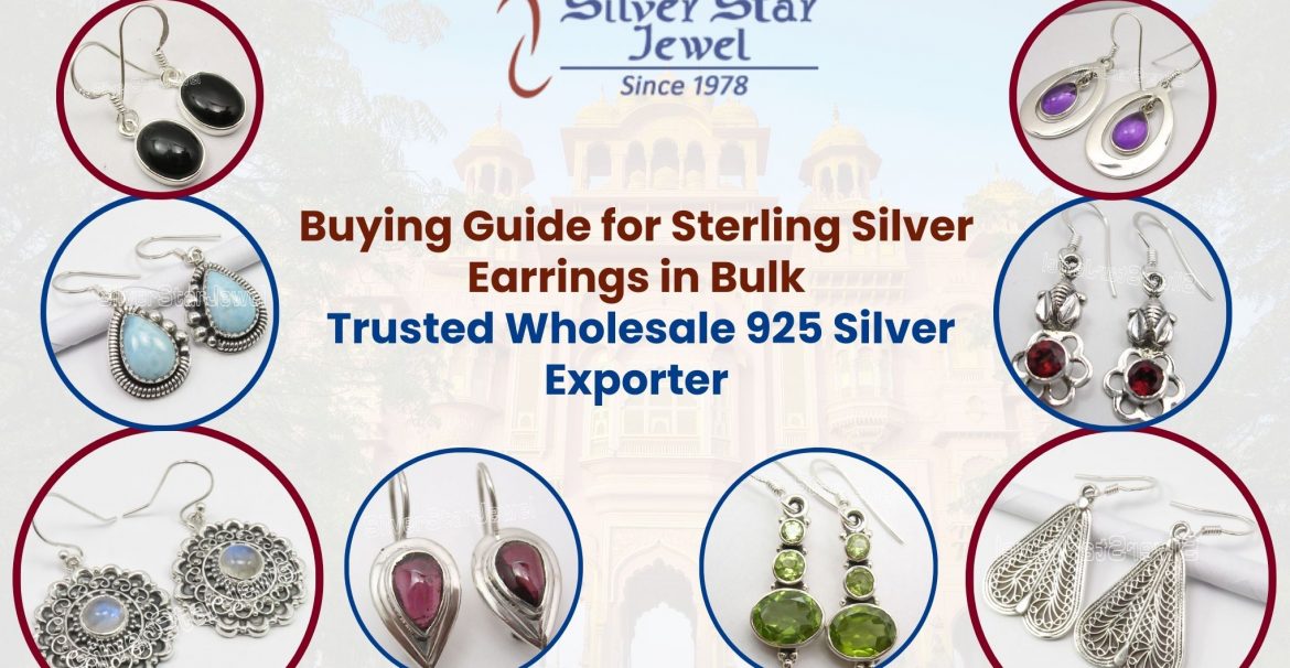 Buying Guide for Sterling Silver Earrings in Bulk Trusted Wholesale 925 Silver Exporter