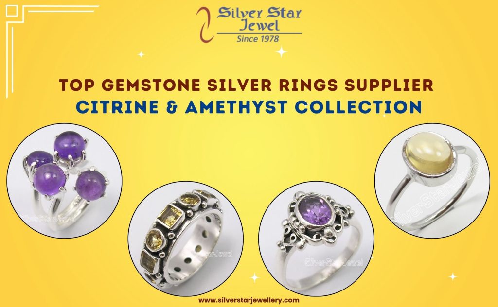 Top Gemstone Silver Rings Supplier Citrine & Amethyst Collection