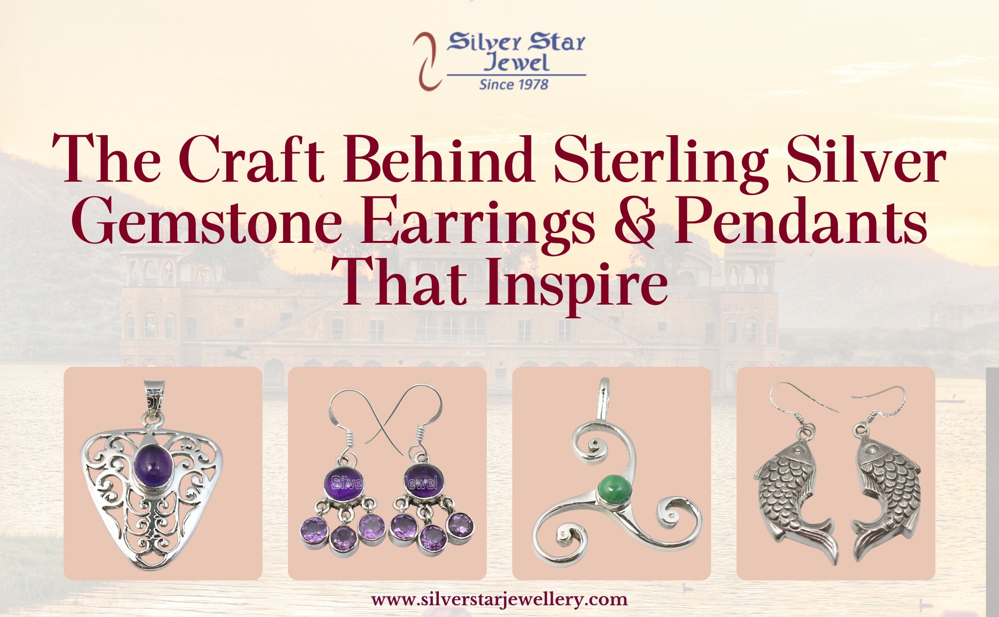 The Craft Behind Sterling Silver Gemstone Earrings & Pendants That Inspire