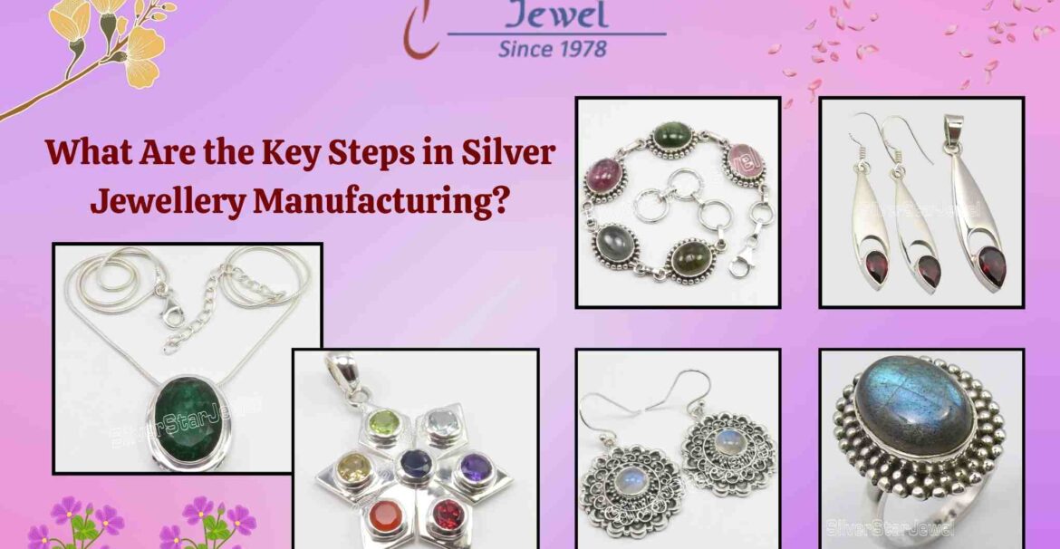 Silver Jewellery Manufacturing